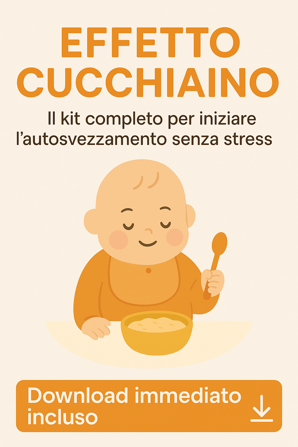 Effetto Cucchiaino™ – Kit Completo per l’autosvezzamento senza stress